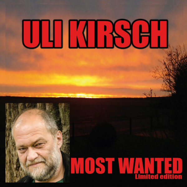 Uli Kirsch CD Most wanted - limited edition